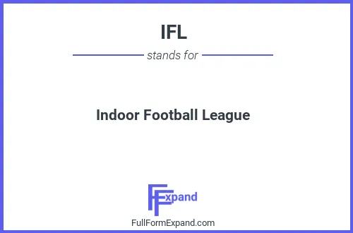 Full form of IFL