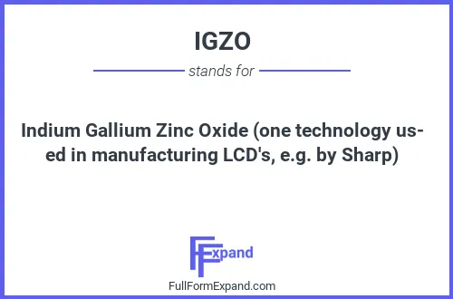 Full form of IGZO