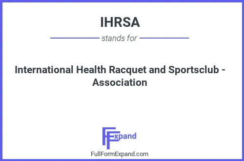 Full form of IHRSA