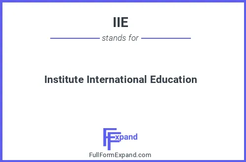 Full form of IIE