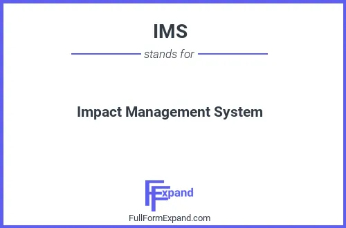 Full form of IMS