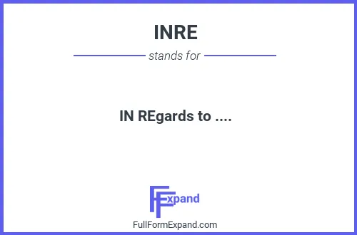 Full form of INRE