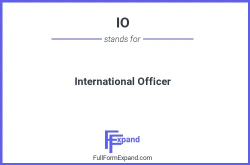 Full form of IO