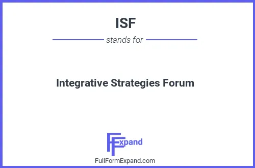 Full form of ISF