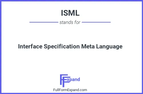 Full form of ISML