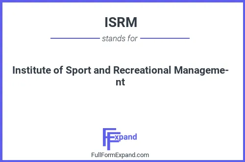 Full form of ISRM