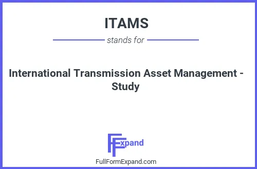 Full form of ITAMS
