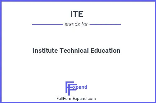 Full form of ITE