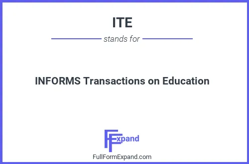 Full form of ITE