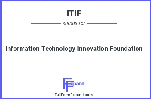 Full form of ITIF
