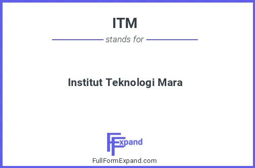 Full form of ITM