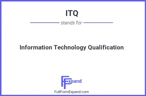 Full form of ITQ