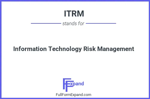 Full form of ITRM