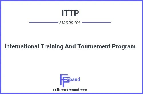 Full form of ITTP