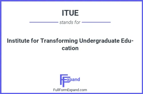 Full form of ITUE