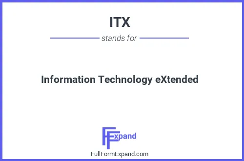 Full form of ITX