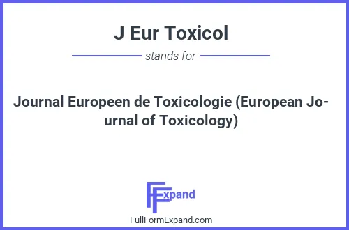 Full form of J Eur Toxicol