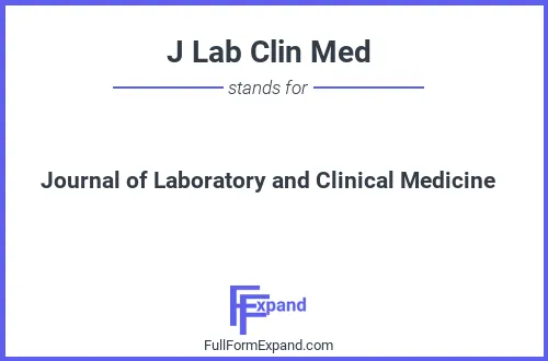 Full form of J Lab Clin Med