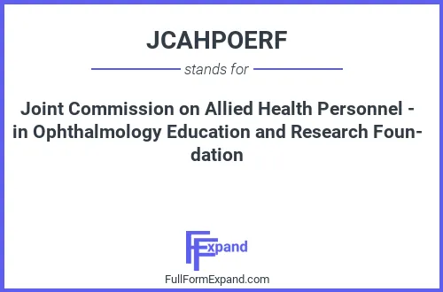 Full form of JCAHPOERF