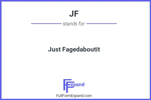 Full form of JF
