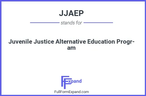 Full form of JJAEP