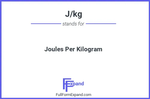 Full form of J/kg