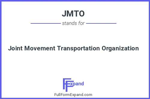 Full form of JMTO