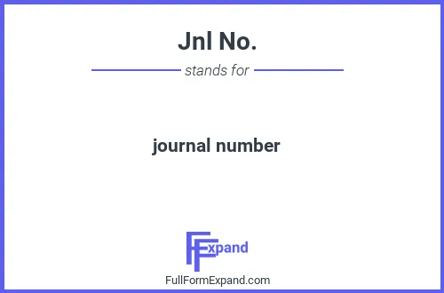 Full form of Jnl No.