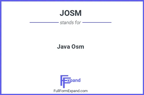 Full form of JOSM