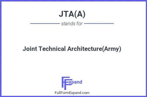 Full form of JTA(A)