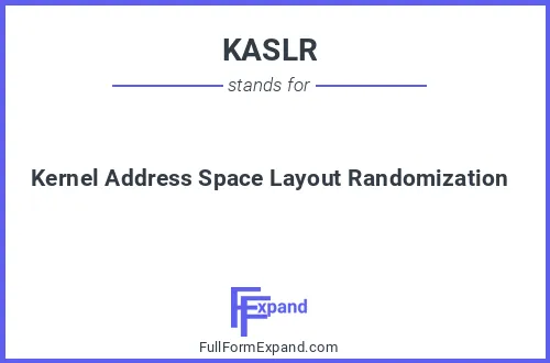 Full form of KASLR