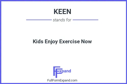 Full form of KEEN