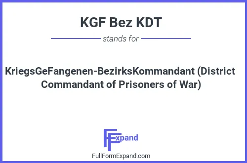 Full form of KGF Bez KDT