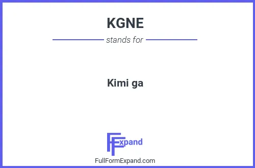 Full form of KGNE