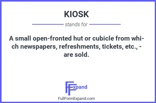 Full form of KIOSK