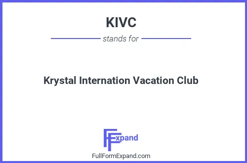 Full form of KIVC