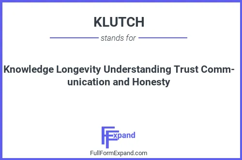 Full form of KLUTCH