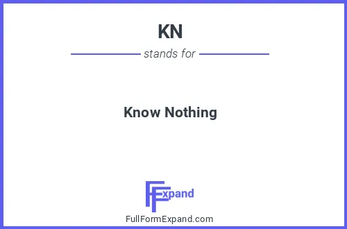 Full form of KN