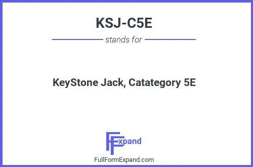 Full form of KSJ-C5E