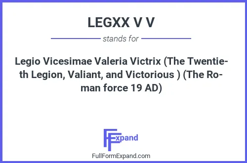 Full form of LEGXX V V
