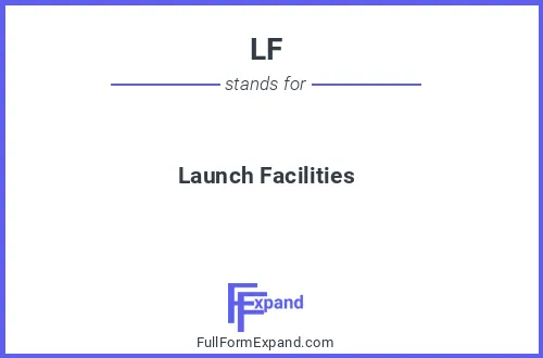 Full form of LF