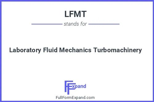 Full form of LFMT