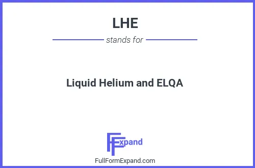 Full form of LHE