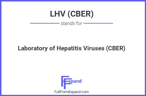 Full form of LHV (CBER)