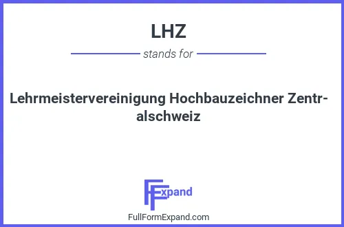 Full form of LHZ