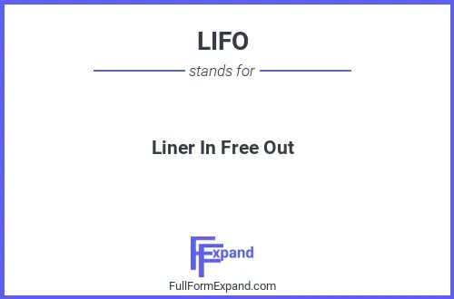 Full form of LIFO