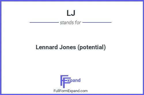 Full form of LJ
