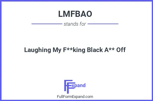 Full form of LMFBAO