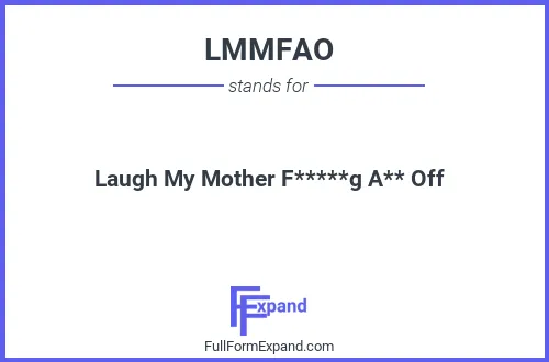 Full form of LMMFAO