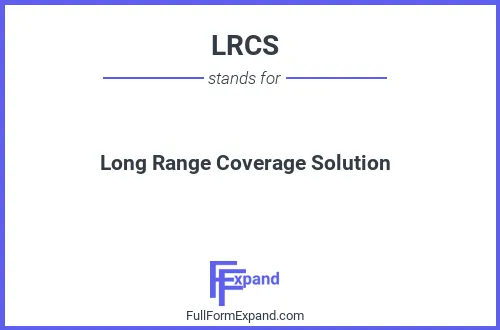 Full form of LRCS